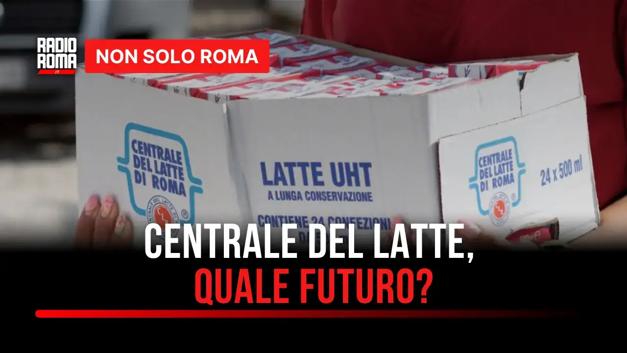Centrale del Latte di Roma, tra conti in rosso e cda da rifare: occhi puntati al 5 ottobre