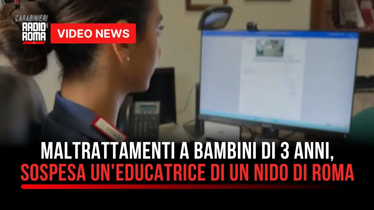 Maltrattamenti in un asilo nido di Roma, le indagini (VIDEO)