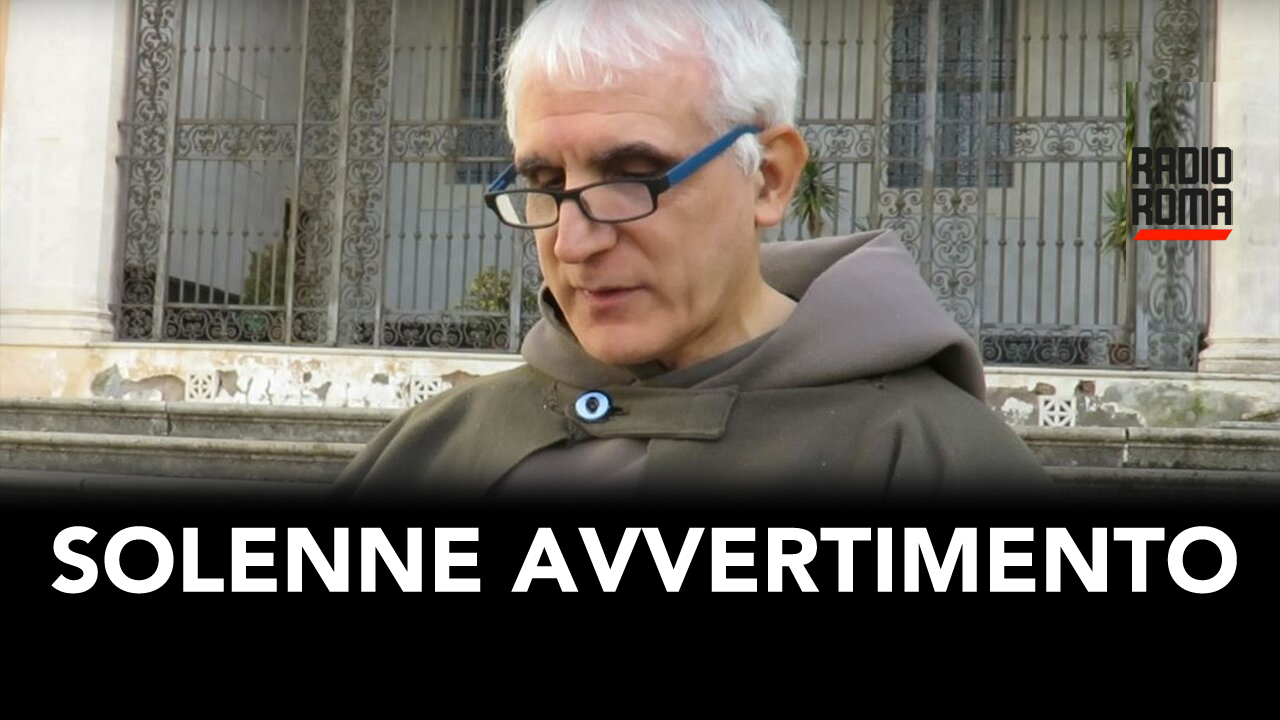 IL SOLENNE AVVERTIMENTO (con Fra' Alexis Bugnolo)
