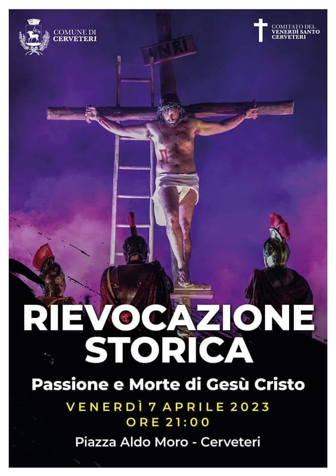 Cerveteri, il 7 aprile torna la Rievocazione Storica della morte e passione di Gesù