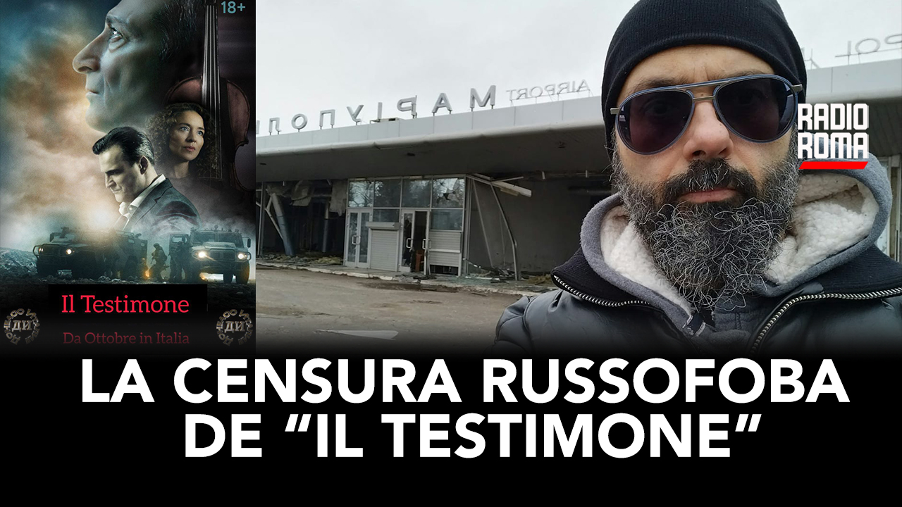 La censura russofoba de “Il testimone” (con Vincenzo Lorusso, 15/01/2024)