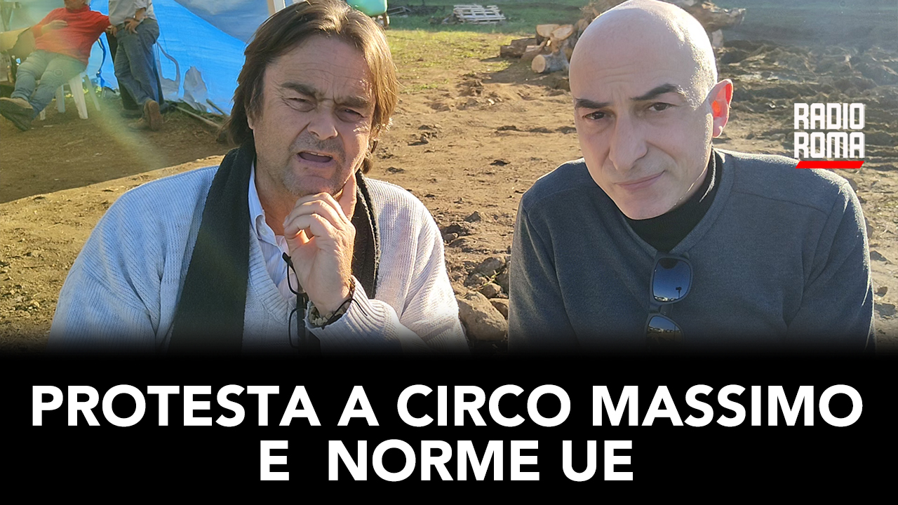 TRATTORI A CIRCO MASSIMO E NORME UE (14/02/2024)