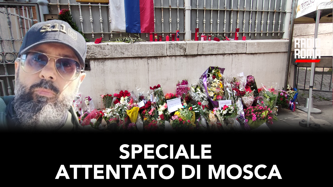Speciale attentato di Mosca (Con Vincenzo Lorusso, 27/03/2024)