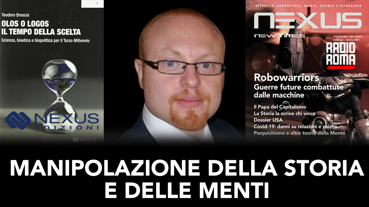 Manipolazione della storia e delle menti (Con Teodoro Brescia, 21/03/2024)