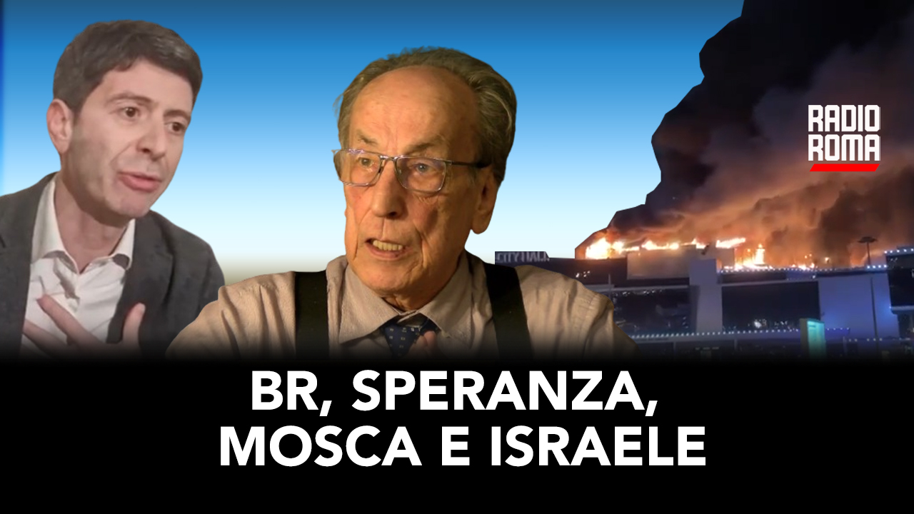 BR, Speranza, Mosca e Israele (Con Augusto Sinagra 15/04/2024)