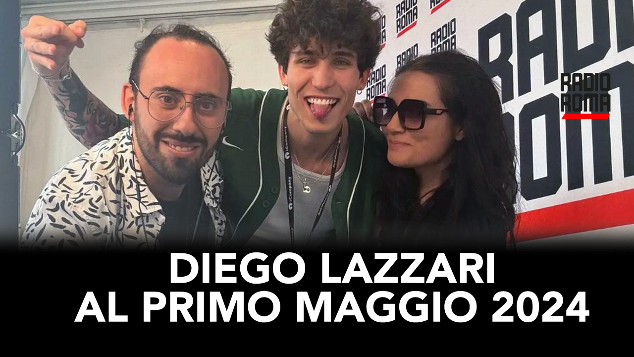 Diego Lazzari al Primo Maggio 2024 - Backstage di Radio Roma