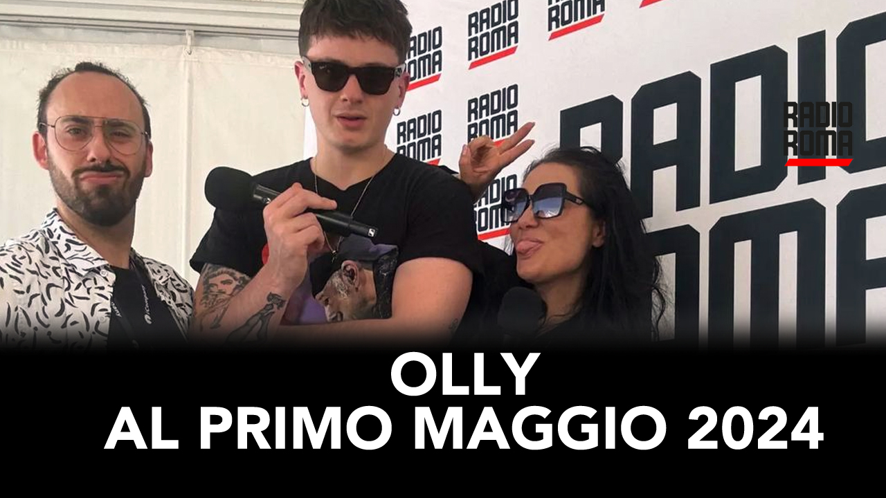 Olly al Primo Maggio 2024 - Backstage di Radio Roma