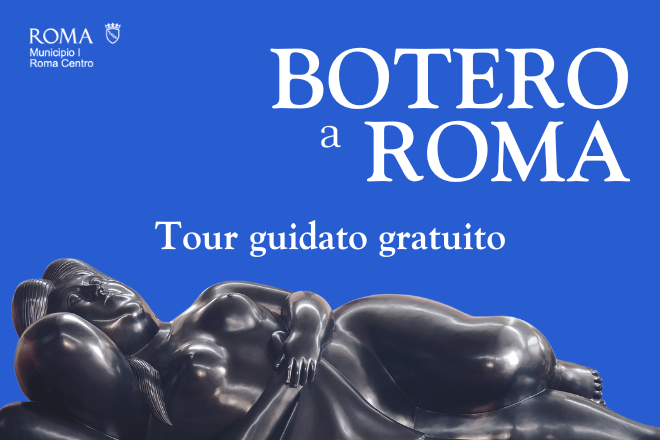 Roma, parte il tour guidato alla scoperta delle opere di Botero