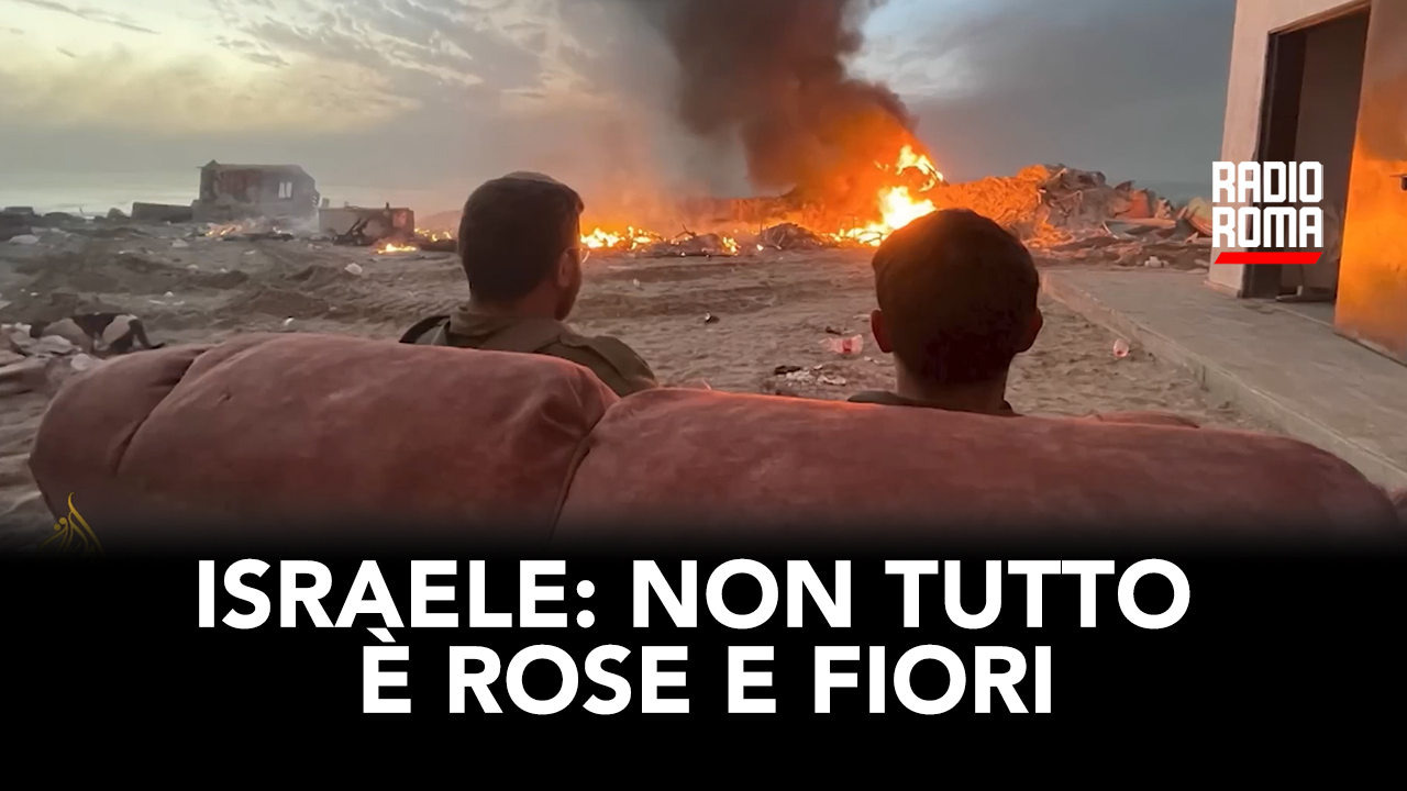 Israele: non tutto è rose e fiori (Con V. Maddaloni e A. Chiodo)