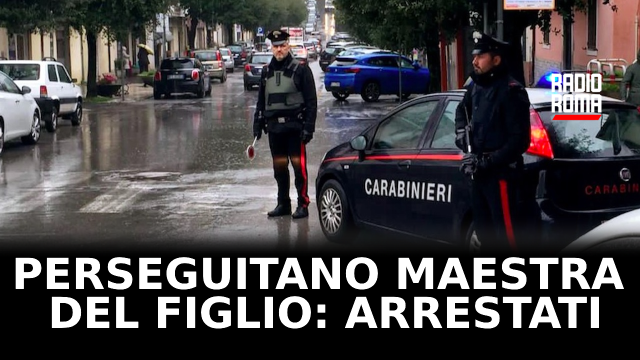 Genitori stalker a Segni, perseguitavano la maestra del figlio: arrestati (VIDEO)