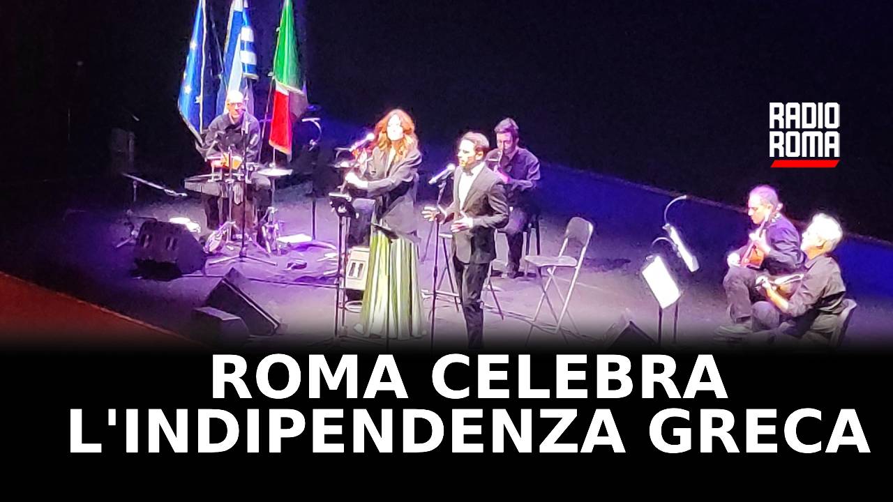 Festa dell'indipendenza della Grecia, a Roma il concerto evento (VIDEO)