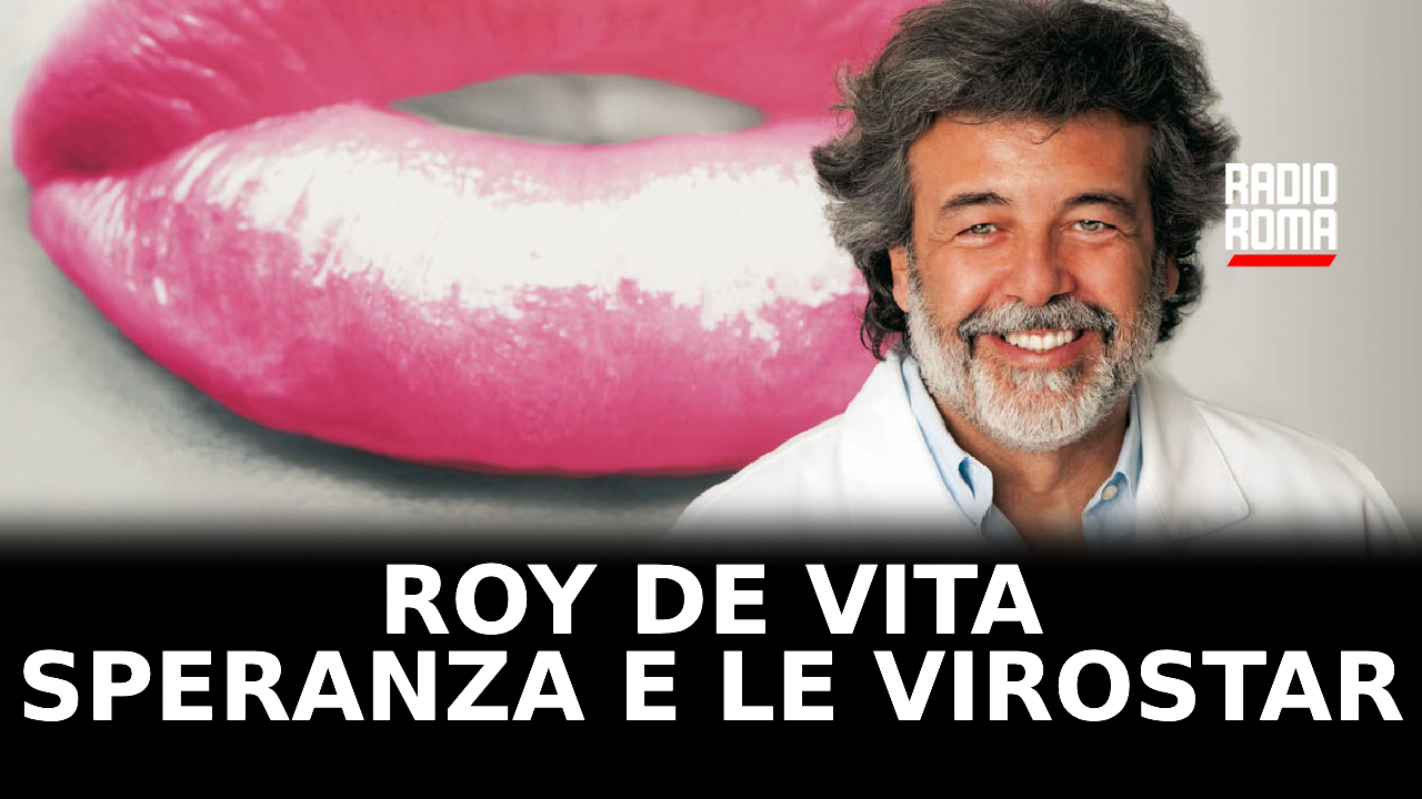 "Next", Roy de Vita: “Speranza tra i peggiori ministri, responsabile delle virostar”