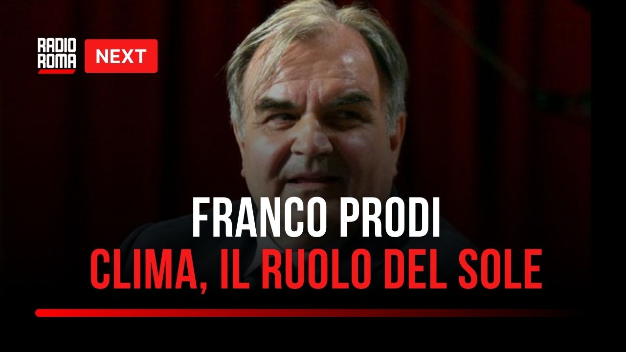 "Next", Prodi: "Il Sole e le altre cause del cambiamento climatico"