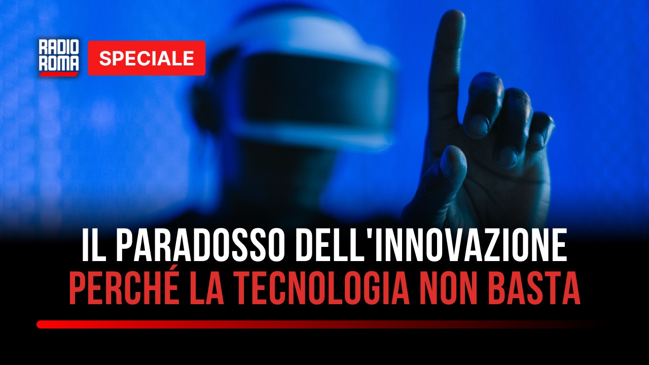 Il paradosso dell'innovazione: perché la tecnologia non basta