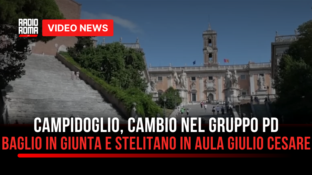 Campidoglio, cambio nel gruppo Pd: Baglio in Giunta e Stelitano in Aula Giulio Cesare