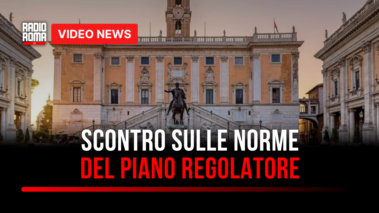 Scontro sulle norme del Piano Regolatore: la Regione Lazio chiede lo stop, il Comune tira dritto