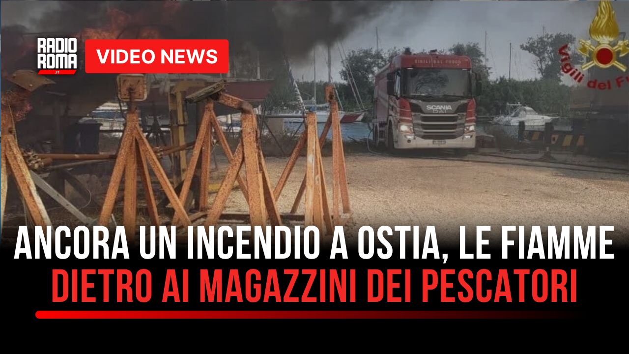 Ancora un incendio a Ostia, le fiamme dietro ai magazzini dei pescatori del Borghetto (VIDEO)