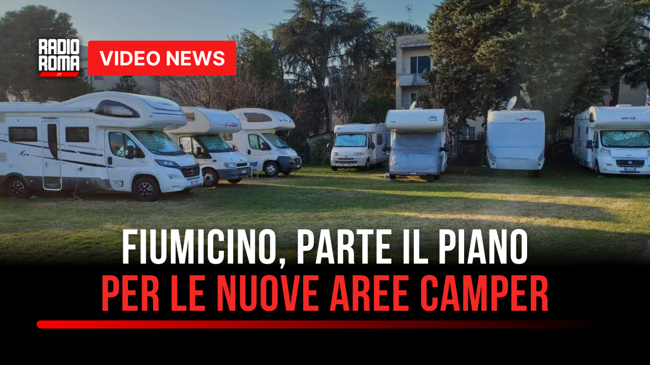 Fiumicino, in arrivo nuove aree attrezzate per i camper (VIDEO)