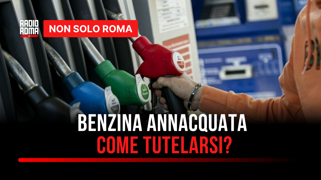 Allarme benzina annacquata a Roma: cosa possiamo fare per difenderci? - VIDEO