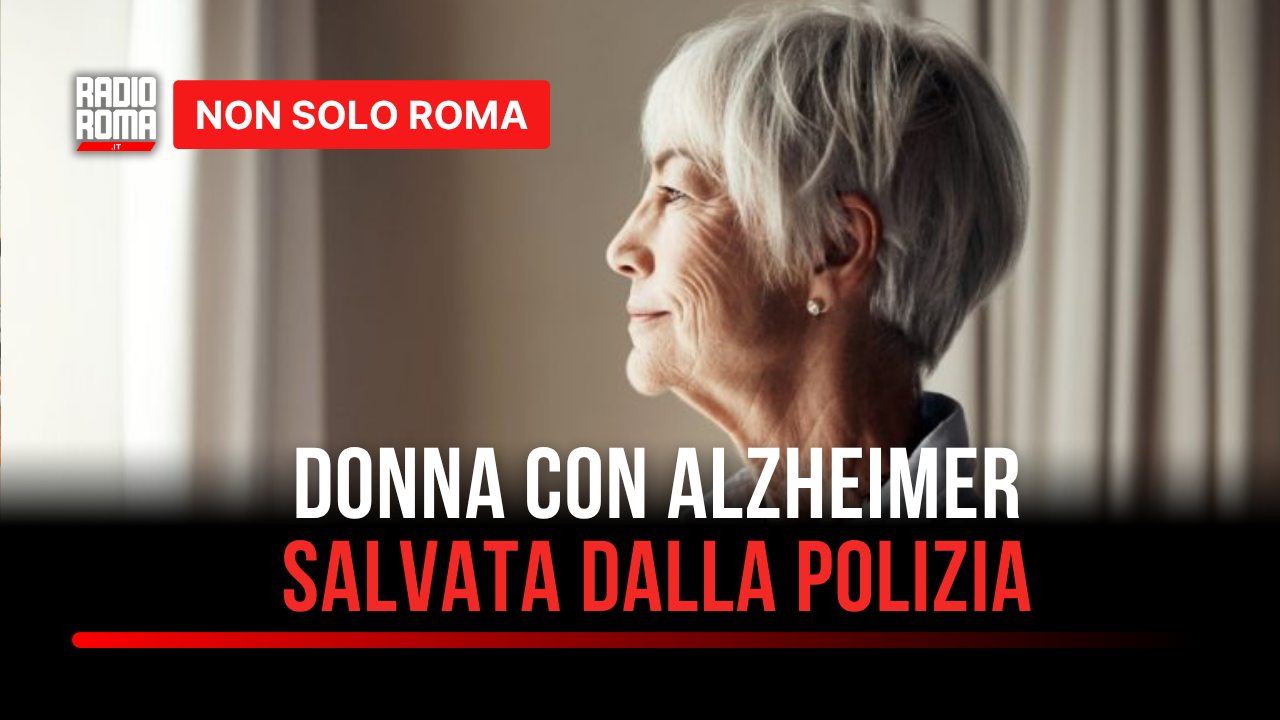 Affetta da Alzheimer vagava verso la Roma-Fiumicino: salvata in extremis dalla polizia locale - VIDEO