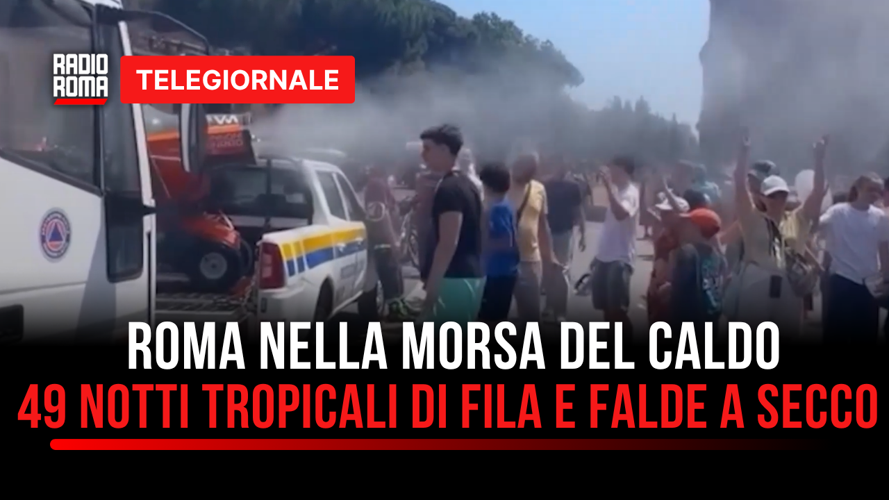 Roma nella morsa del caldo: 49 notti tropicali di fila e falde a secco