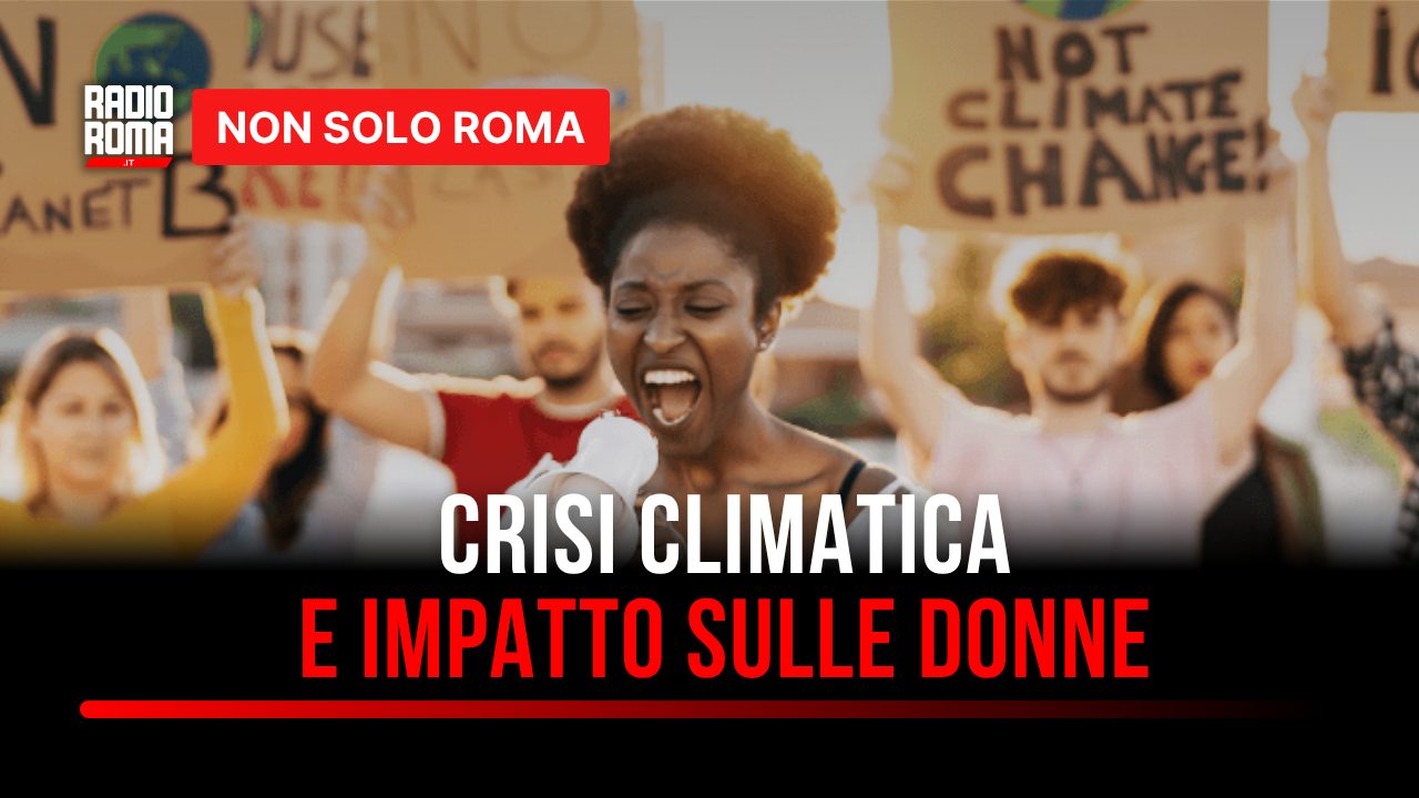 Crisi climatica e disuguaglianze: l’impatto sulle donne, il cibo e la salute - VIDEO