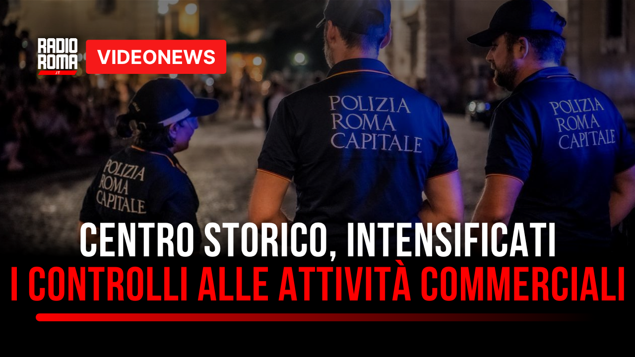 Centro storico, controlli intensificati sulle attività commerciali (VIDEO)