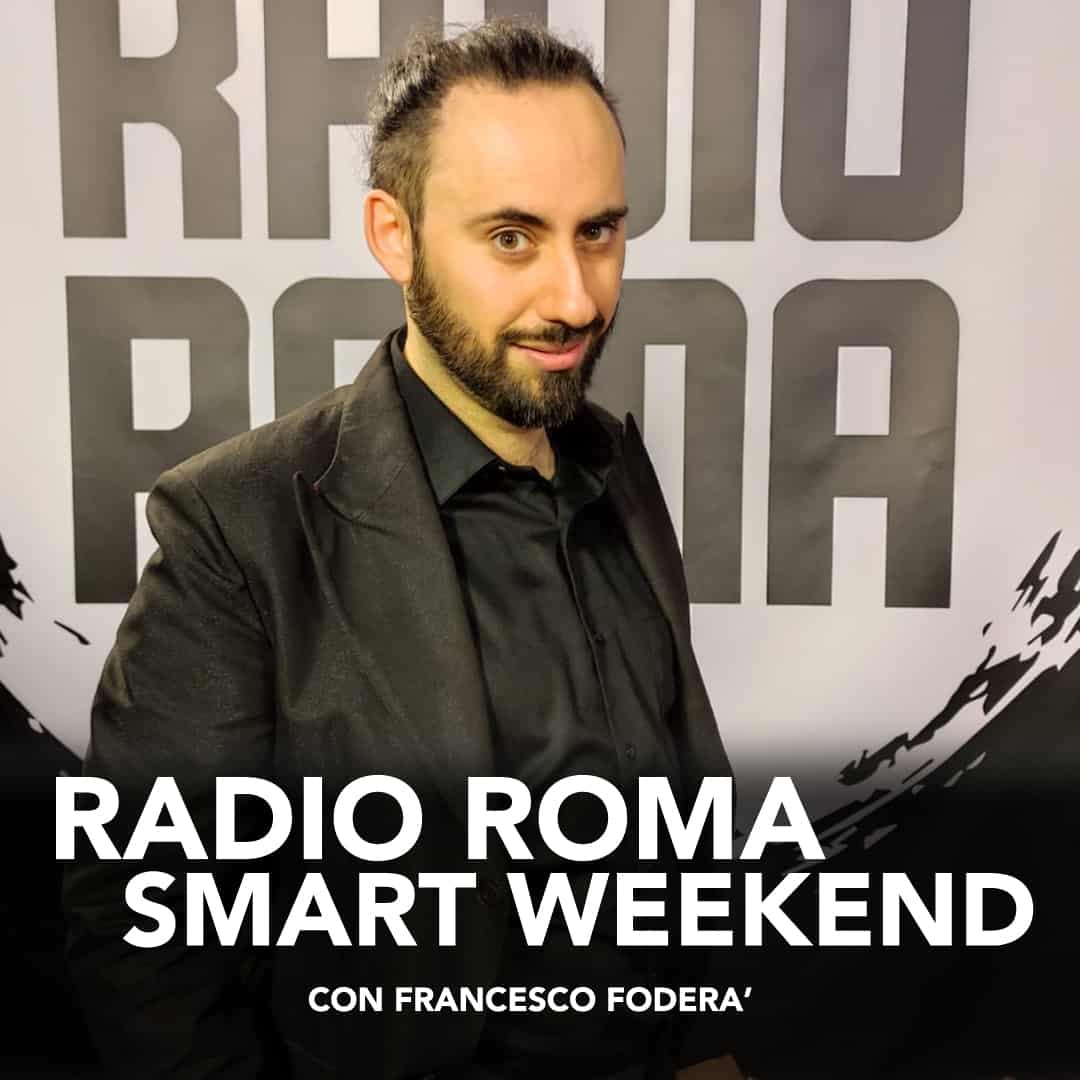 Radio Roma Smart Weekend
