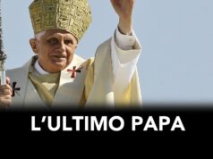 Benedetto XVI: l’ultimo Papa