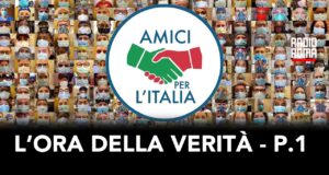 “Amici per l’Italia” presenta: L’ora della verità