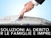 Soluzioni al debito per famiglie e imprese