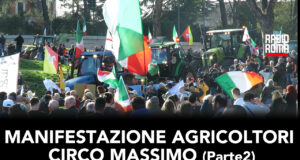 Manifestazione agricoltori Circo Massimo (Parte2)