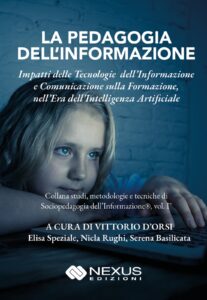 La pedagogia dell'Informazione - Vittorio D'Orsi - Nexus Edizioni