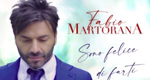 Musica, esce il nuovo singolo di Fabio Martorana "Sono felice di farti sapere"